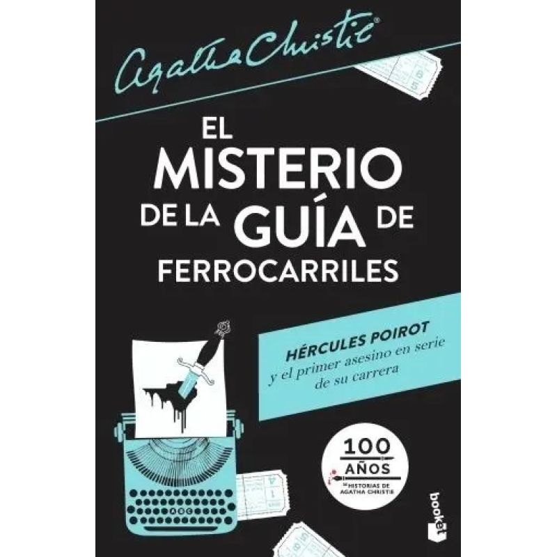 MISTERIO DE LA GUIA DE FERROCARRILES, EL  (100 AÑOS DE AGATHA CHRISTIE) (Nuevo)