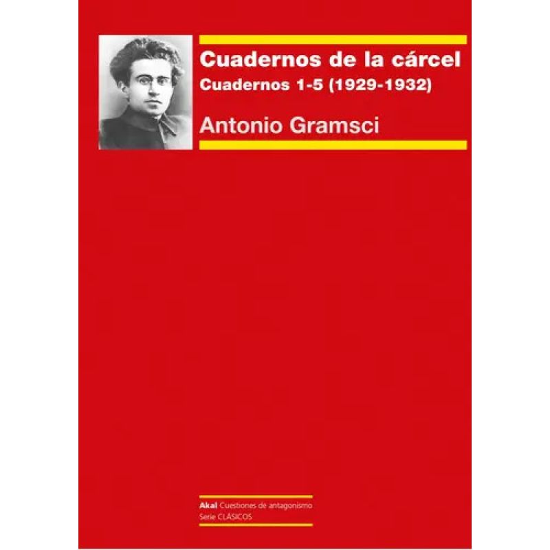 CUADERNOS DE LA CARCEL 1 - CUADERNOS 1-5 (1929-1932) (Nuevo)