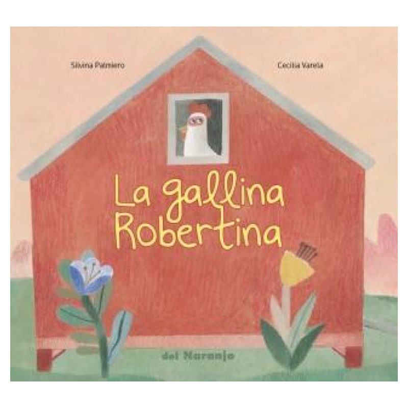 GALLINA ROBERTINA, LA