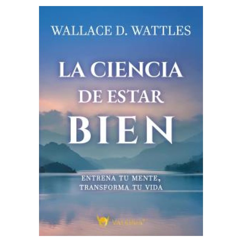 CIENCIA DE ESTAR BIEN, LA