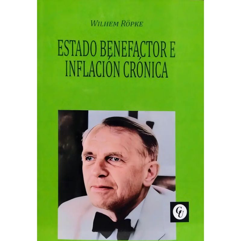 ESTADO BENEFACTOR E INFLACION CRONICA