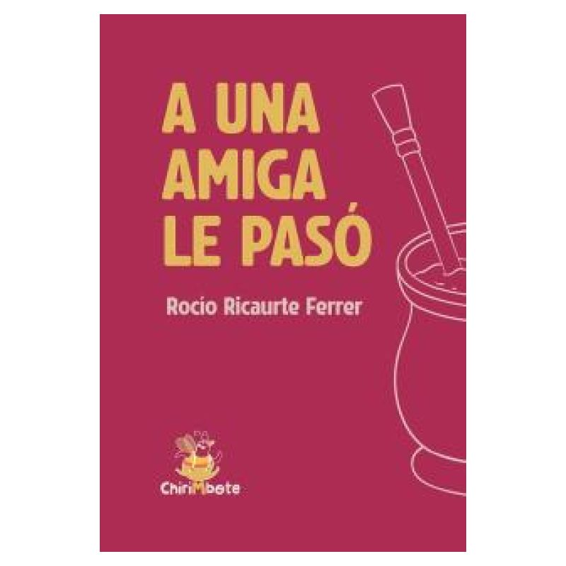A UNA AMIGA LE PASO