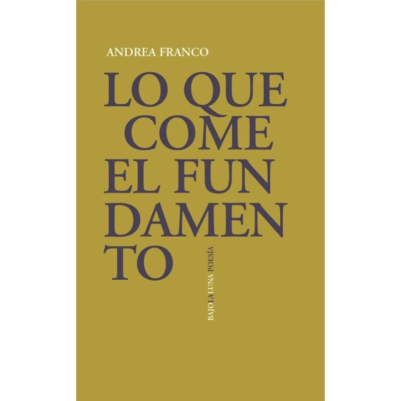 LO QUE COME EL FUNDAMENTO