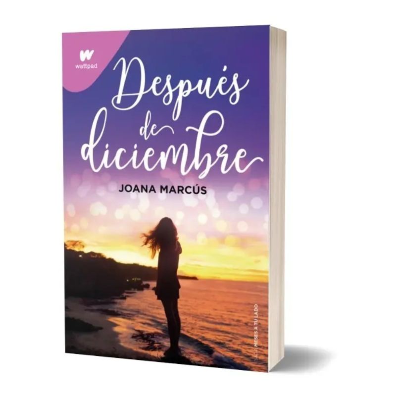 DESPUES DE DICIEMBRE - MESES A TU LADO 2 - WATTPAD (Nuevo)