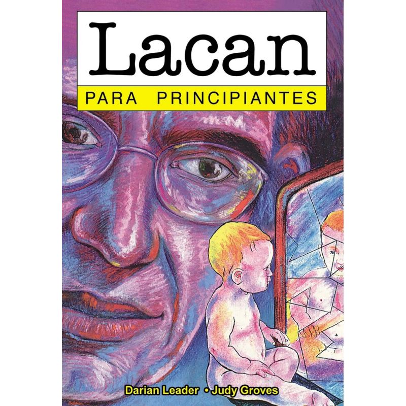 LACAN PARA PRINCIPIANTES (Nuevo)