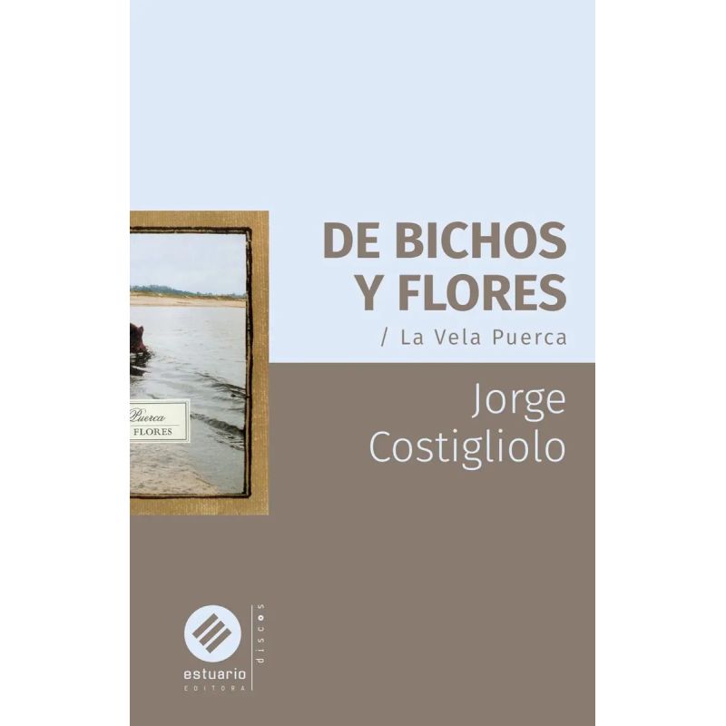 DE BICHOS Y FLORES - LA VELA PUERCA - Miniatura 2