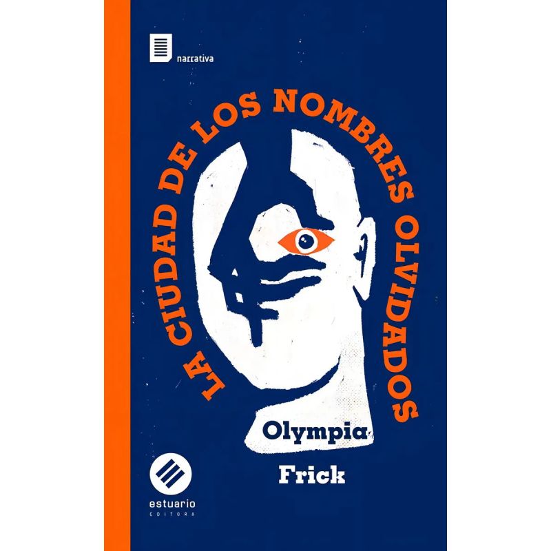 CIUDAD DE LOS NOMBRES OLVIDADOS, LA