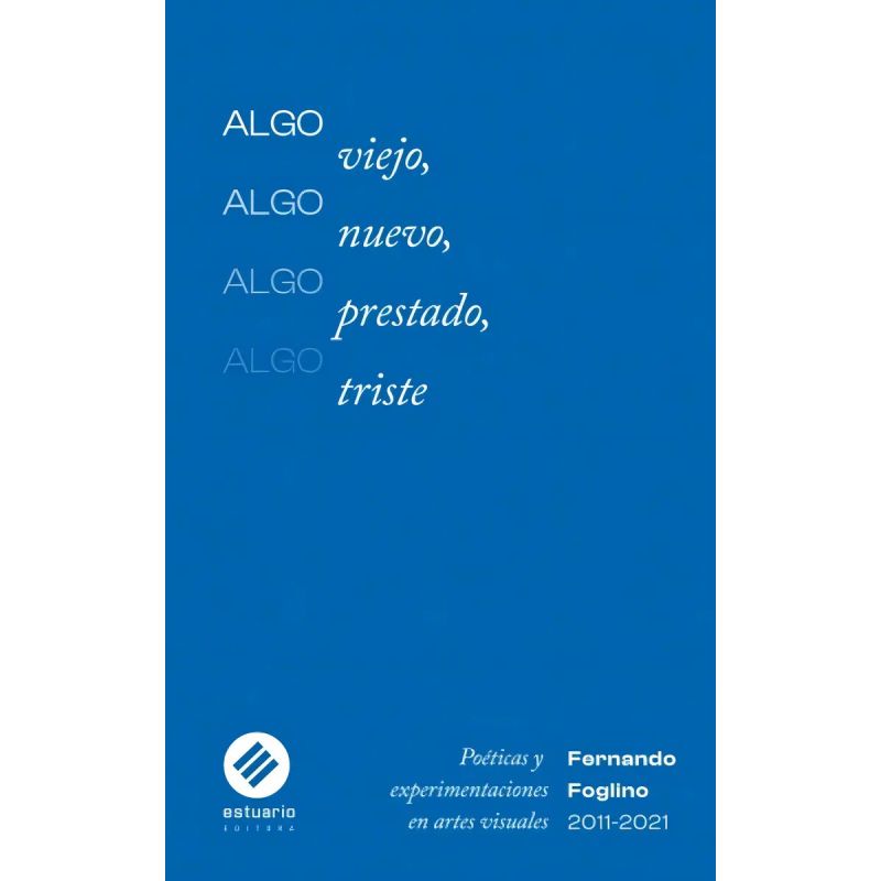 ALGO VIEJO, ALGO NUEVO, ALGO PRESTADO, ALGO TRISTE
