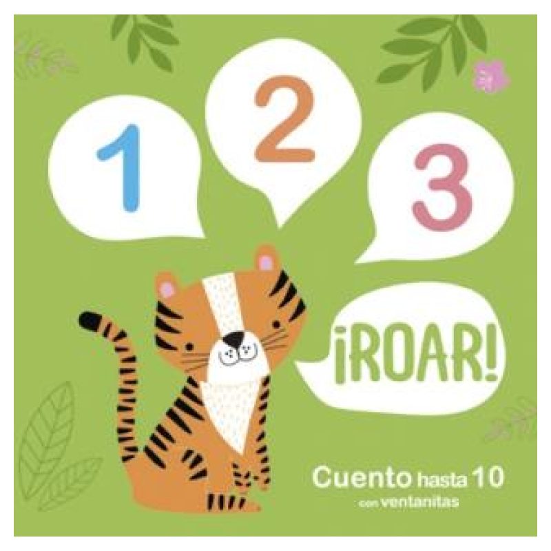 ROAR ! - CUENTO HASTA 10 CON VENTANITAS