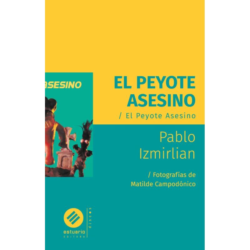 PEYOTE ASESINO, EL