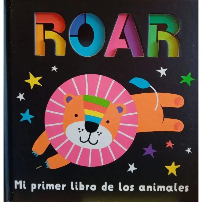 ROAR - MI PRIMER LIBRO DE LOS ANIMALES