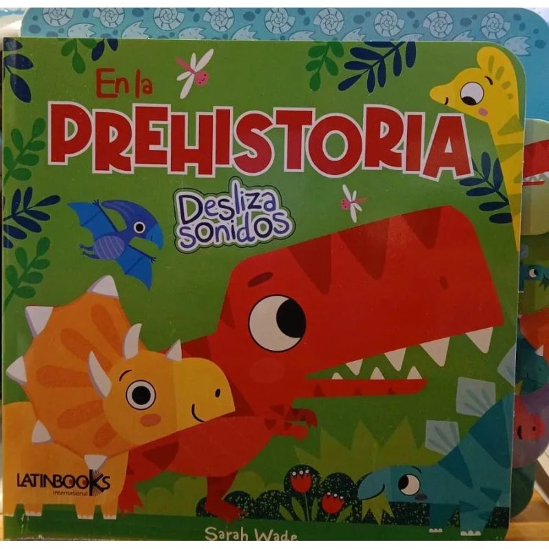 EN LA PREHISTORIA - DESLIZA SONIDOS