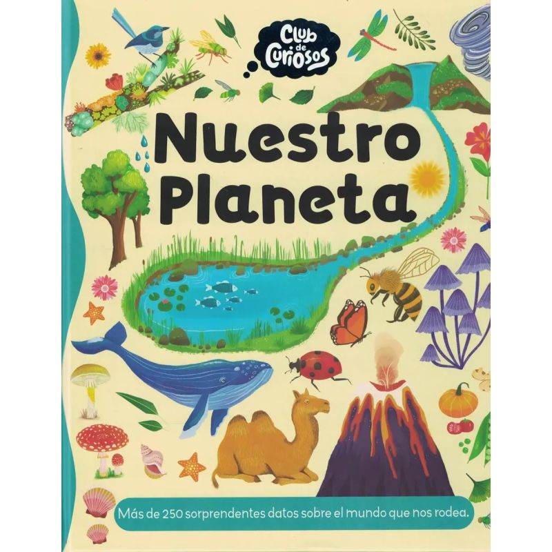 NUESTRO PLANETA - CLUB DE CURIOSOS