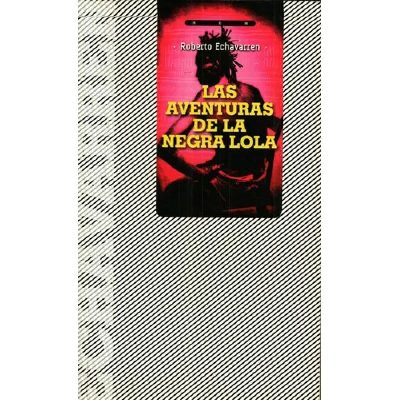 AVENTURAS DE LA NEGRA LOLA, LAS