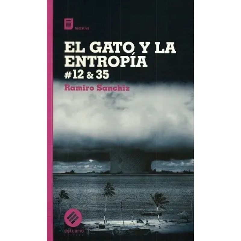 GATO Y LA ENTROPIA #13 & 25, EL