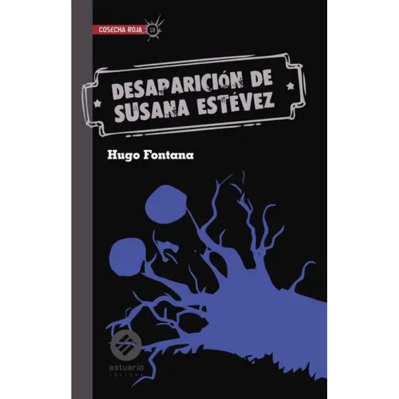 DESAPARICION DE SUSANA ESTEVEZ