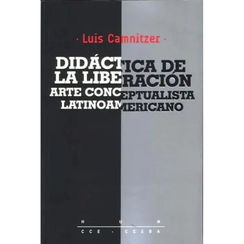 DIDACTICA DE LA LIBERACION - ARTE CONCEPTUALISTA LATINOAMERICANO
