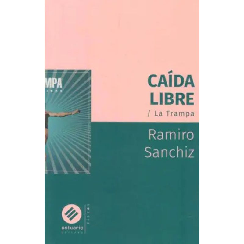 CAIDA LIBRE - LA TRAMPA
