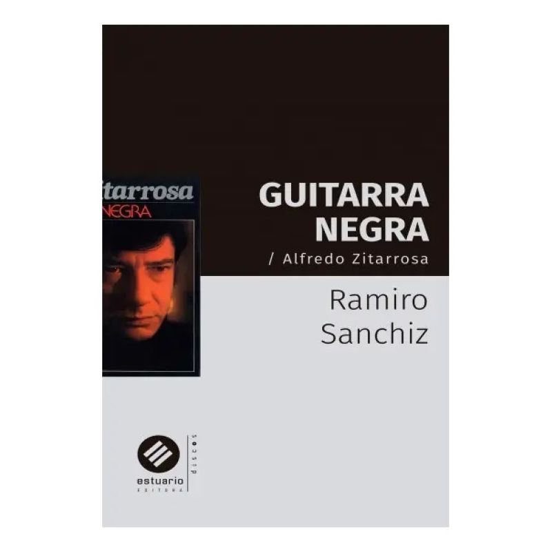 GUITARRA NEGRA - ALFREDO ZITARROSA - 2/ED.