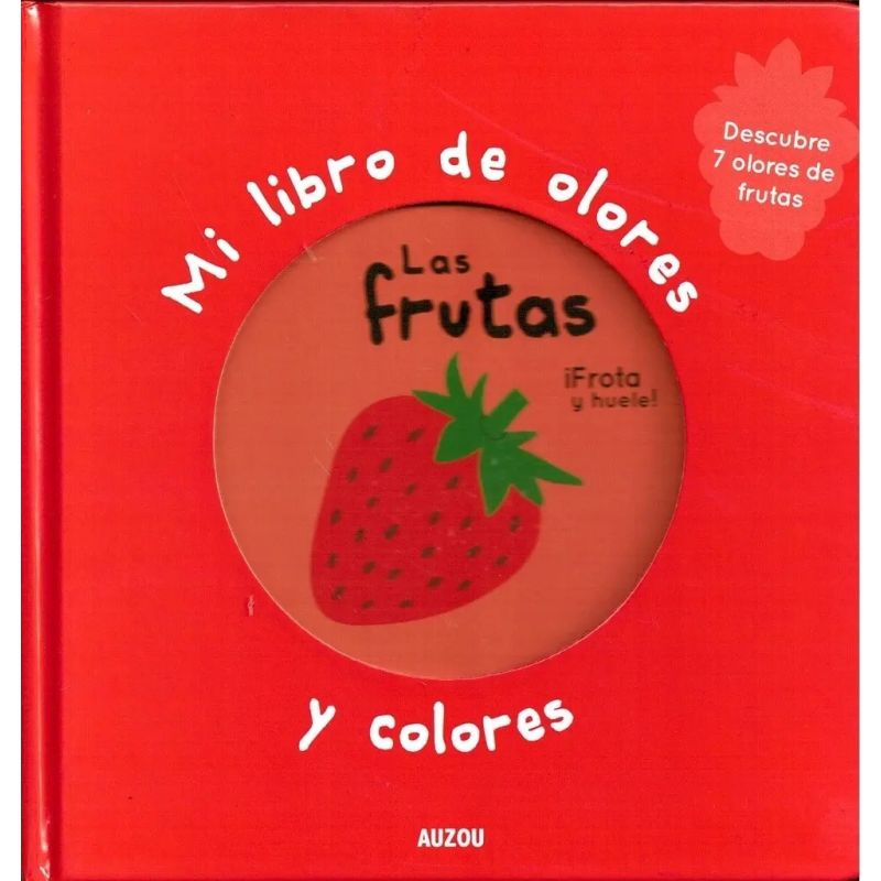 FRUTAS, LAS - MI LIBRO DE OLORES Y COLORES - Miniatura 2