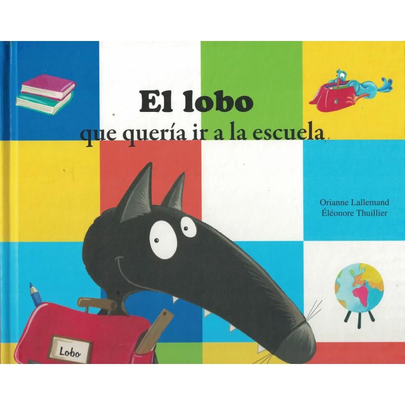 LOBO QUE QUERIA IR A LA ESCUELA, EL - TD