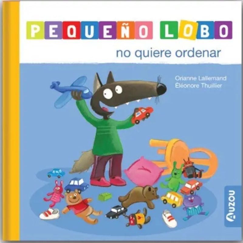 PEQUEÑO LOBO NO QUIERE ORDENAR - TD (Nuevo)