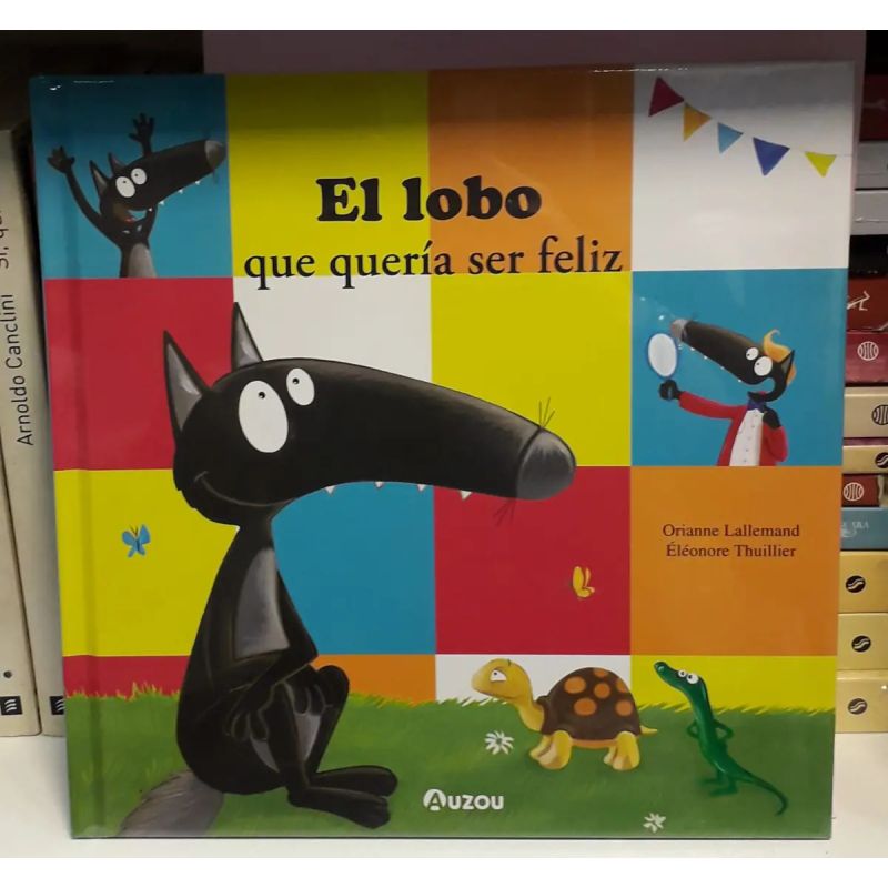 LOBO QUE QUERIA SER FELIZ, EL (Nuevo)