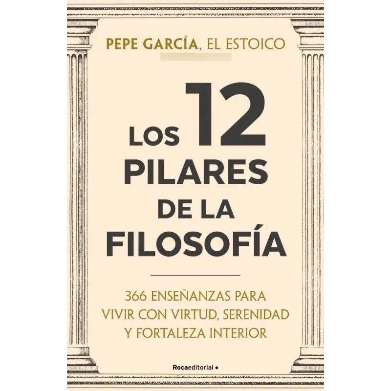 DOCE PILARES DE LA FILOSOFIA, LOS (Nuevo)
