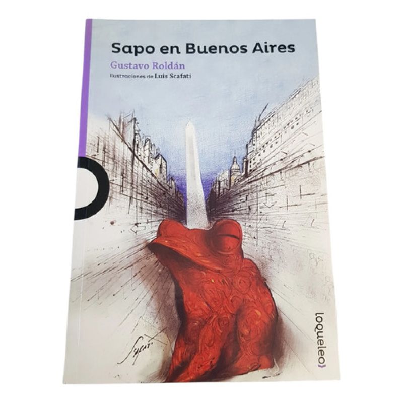 Sapo En Buenos Aires  - G. Roldan - Loqueleo (Usado)