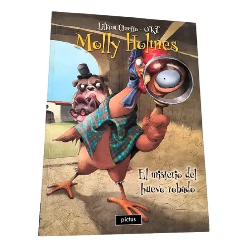 Molly Holmes Y El Misterio Del Huevo Robado - O'kif  (Usado)