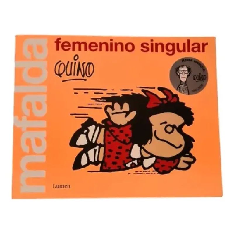 Mafalda - Quino -  Femenino Singular - Lumen (Usado)