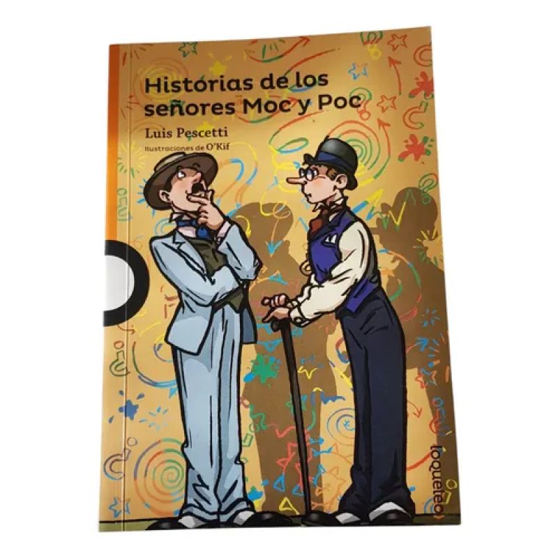 Historias De Los Señores Moc Y Poc - Loqueleo Naranja (Usado)