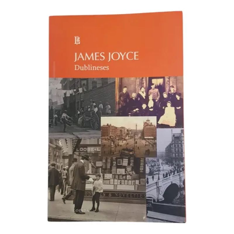 Dublineses -  James Joyce - Losada (Usado)