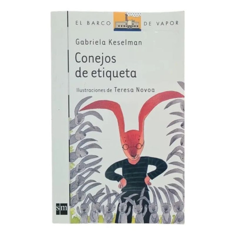 Conejos De Etiqueta - De Keselman, Gabriela - Sm (Usado)