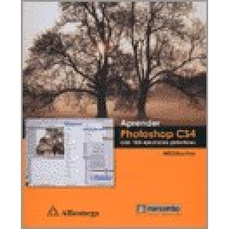APRENDER PHOTOSHOP CS4 CON 100 EJERCICIOS PRACTICOS