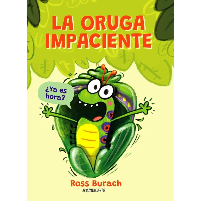 ORUGA IMPACIENTE