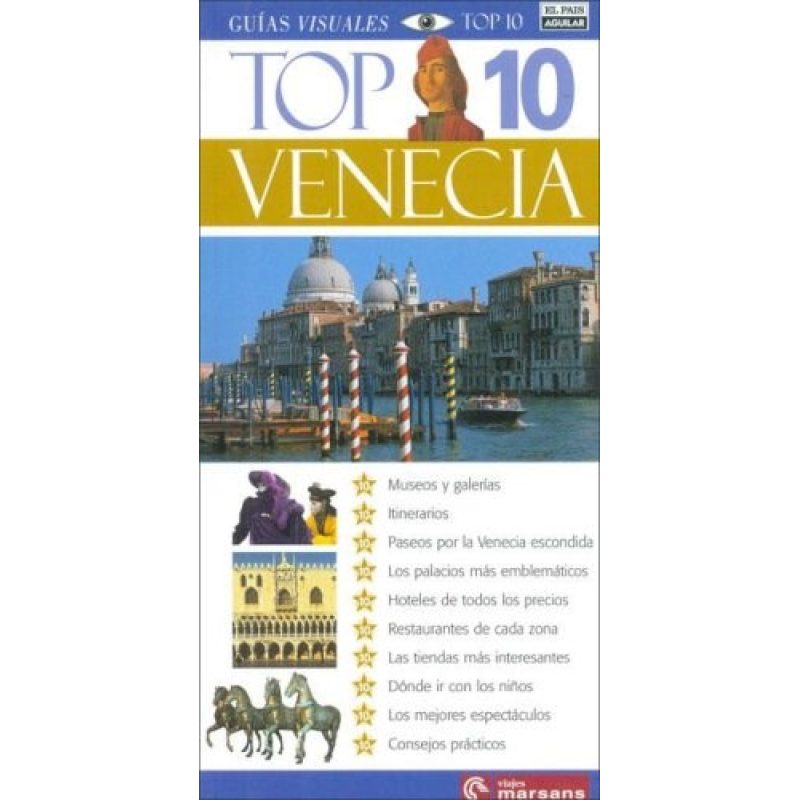 VENECIA (GUIAS VISUALES TOP 10)