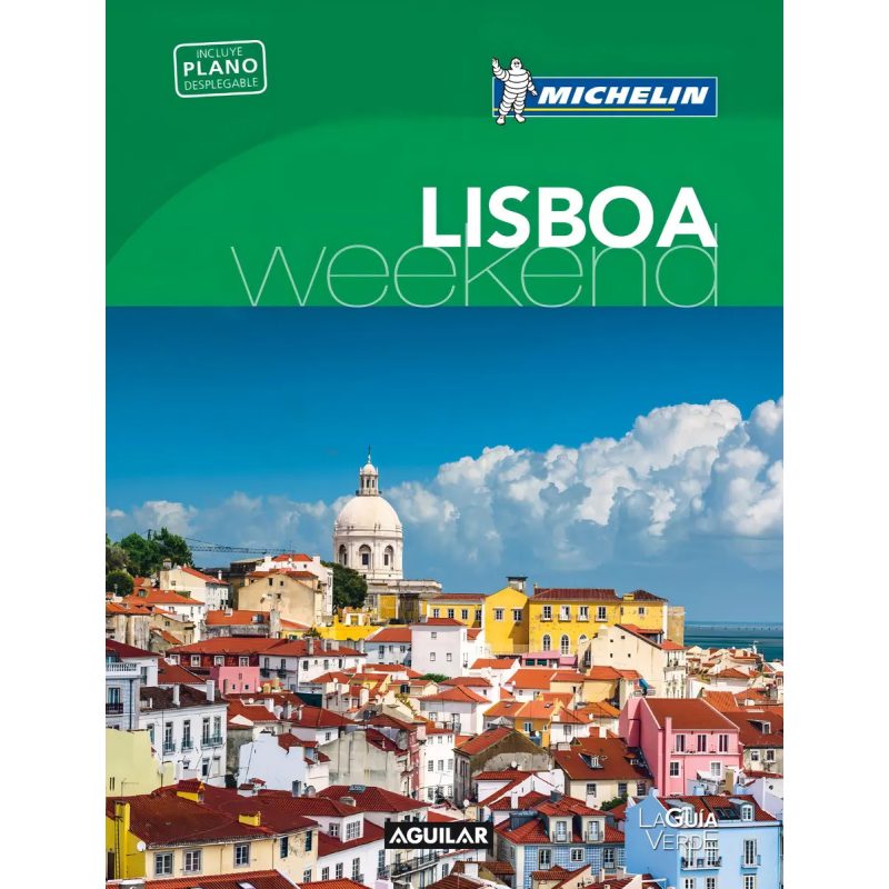 LISBOA WEEKEND (GUIA VERDE CON PLANO DESPLEGABLE) (MICHELIN 2016) (BOLSILLO) (RUSTICA)