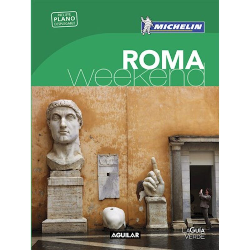 ROMA WEEKEND (GUIA VERDE CON PLANO DESPLEGABLE) (MICHELIN 2016) (BOLSILLO) (RUSTICA)