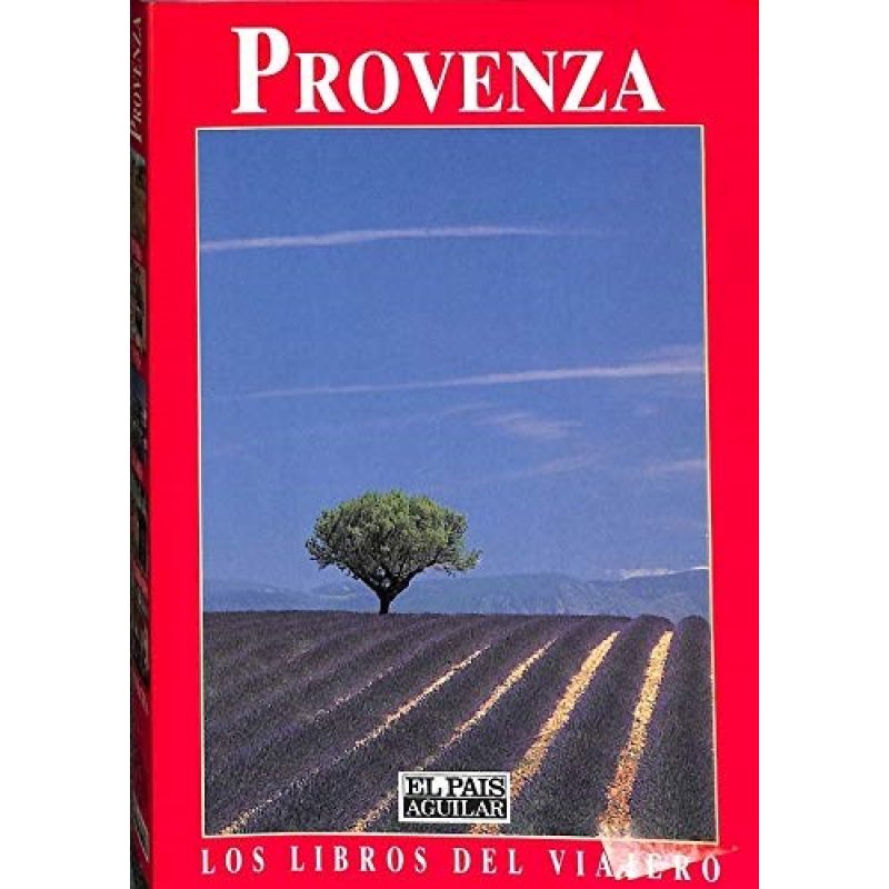 PROVENZA (LOS LIBROS DEL VIAJERO)