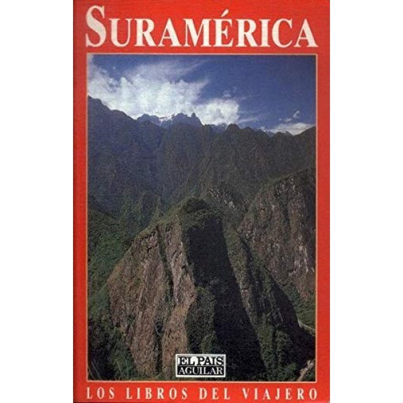 SURAMERICA (LOS LIBROS DEL VIAJERO)