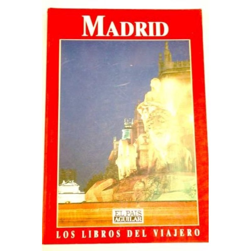 MADRID (LOS LIBROS DEL VIAJERO)