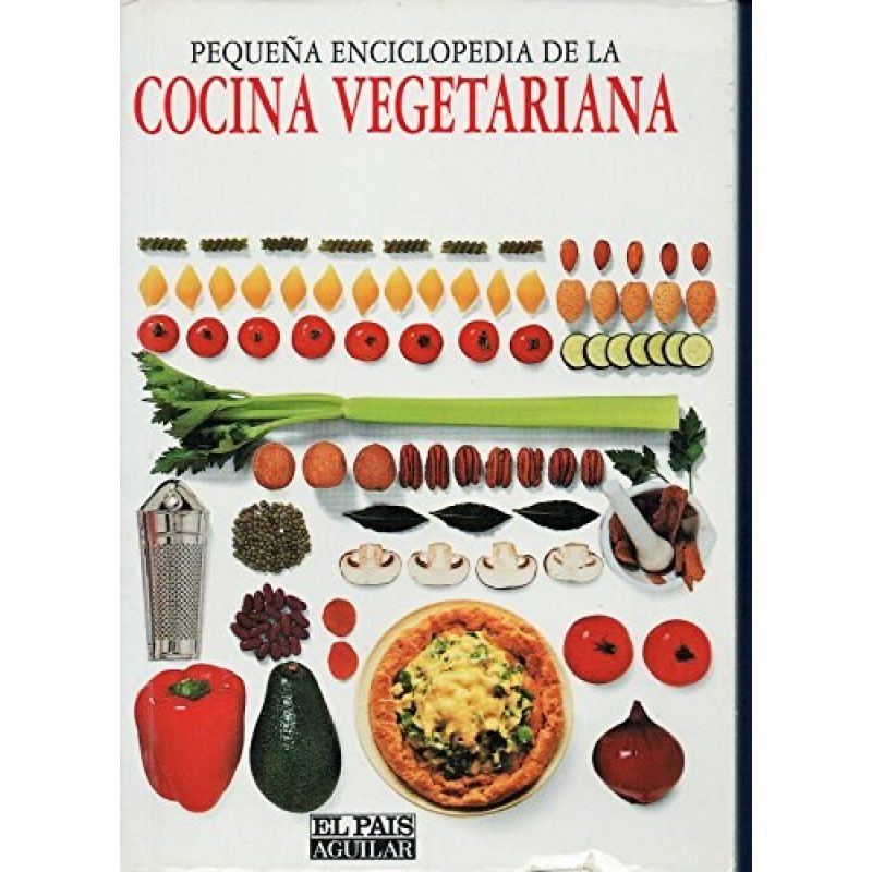 PEQUEÑA ENCICLOPEDIA DE LA COCINA VEGETARIANA (CARTONE)