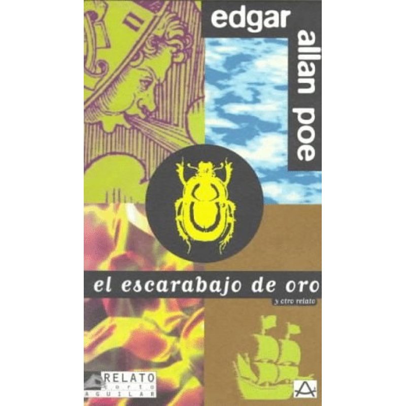ESCARABAJO DE ORO Y OTROS RELATOS (RELATO CORTO AGUILAR)