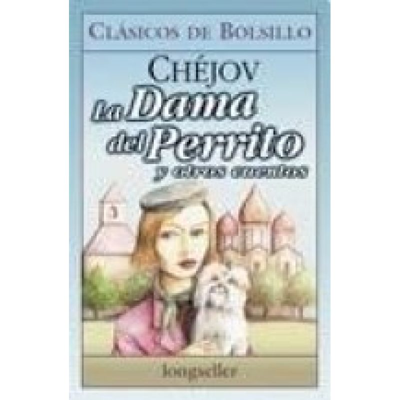 DAMA DEL PERRITO Y OTROS RELATOS (RELATO CORTO)