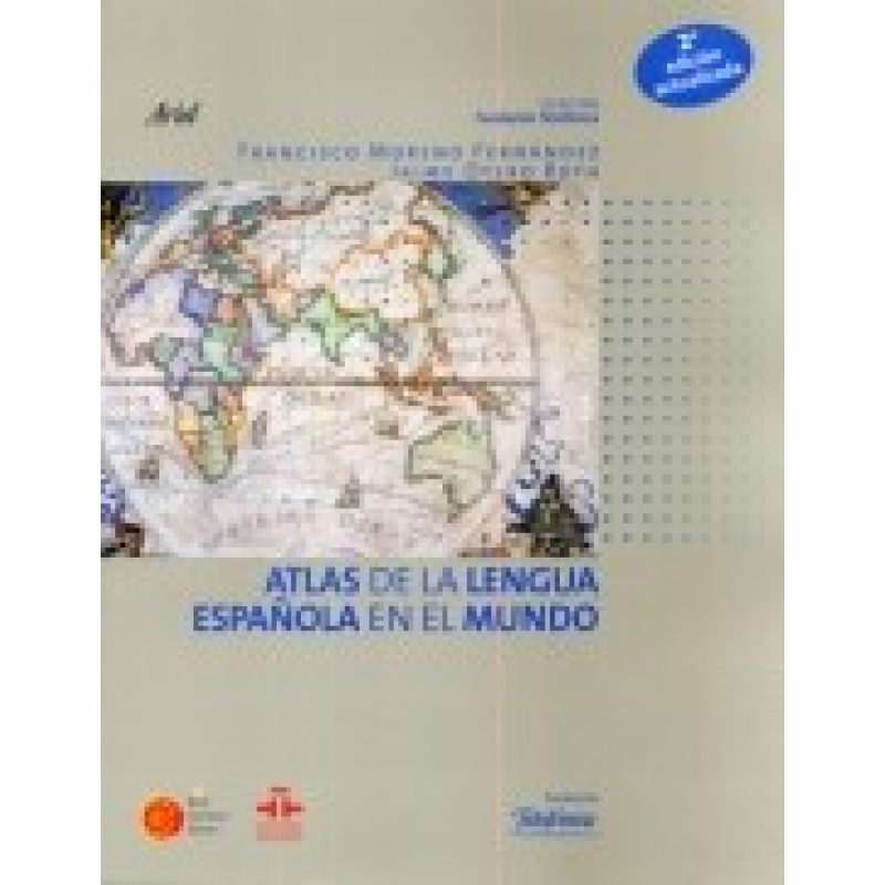 ATLAS DE LA LENGUA ESPAÑOLA EN EL MUNDO (FUNDACION TELEFONICA)