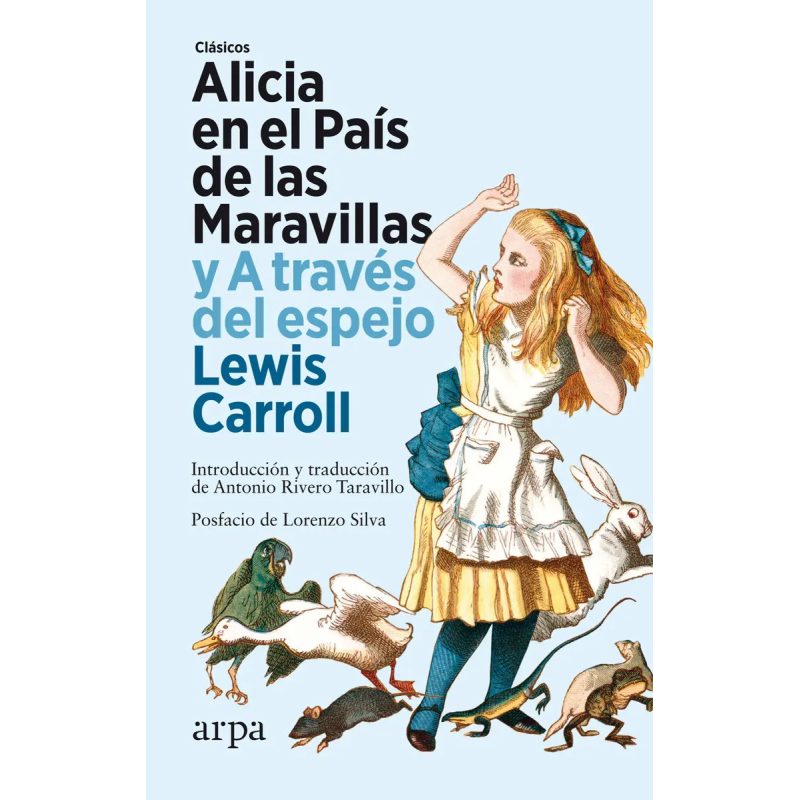 ALICIA EN EL PAIS DE LAS MARAVILLAS Y A TRAVES DEL ESPEJO (CARTONE)