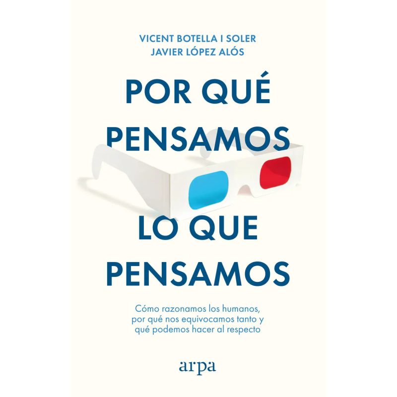 POR QUE PENSAMOS LO QUE PENSAMOS