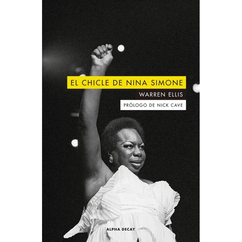 CHICLE DE NINA SIMONE (PROLOGO DE NICK CAVE) QUINTA EDICION 20(RUSTICO)