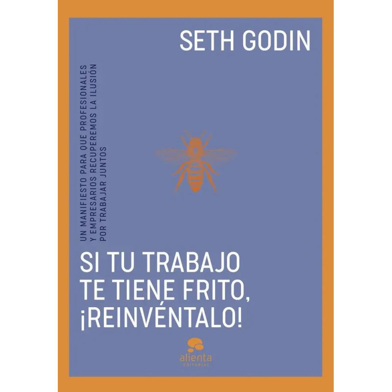 SI TU TRABAJO TE TIENE FRITO REINVENTALO (CARTONE)